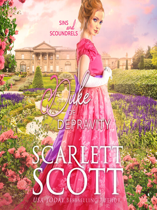 Title details for Duke of Depravity by Scarlett Scott - Available